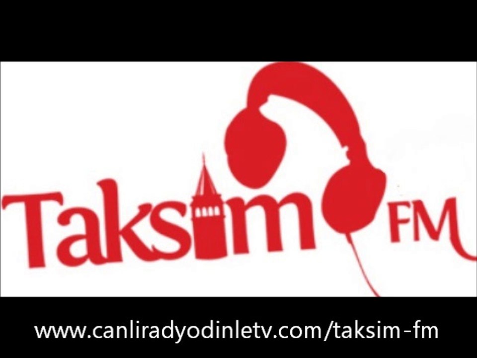 taksim fm