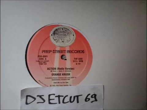 ORANGE KRUSH -ACTION(Disco Version)(RIP ETCUT)PREP STREET REC 82