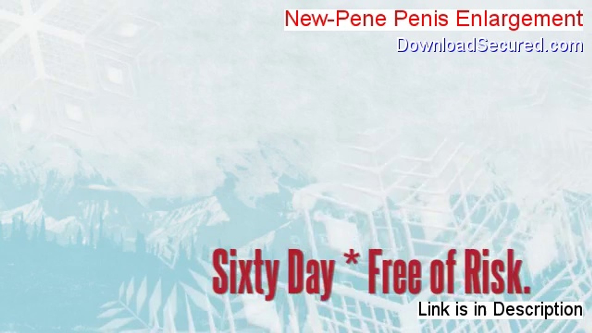 New-Pene Penis Enlargement Reviews (My Review)