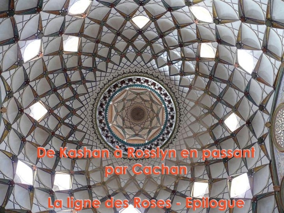 De Cachan à Kashan - VIII - Epilogue