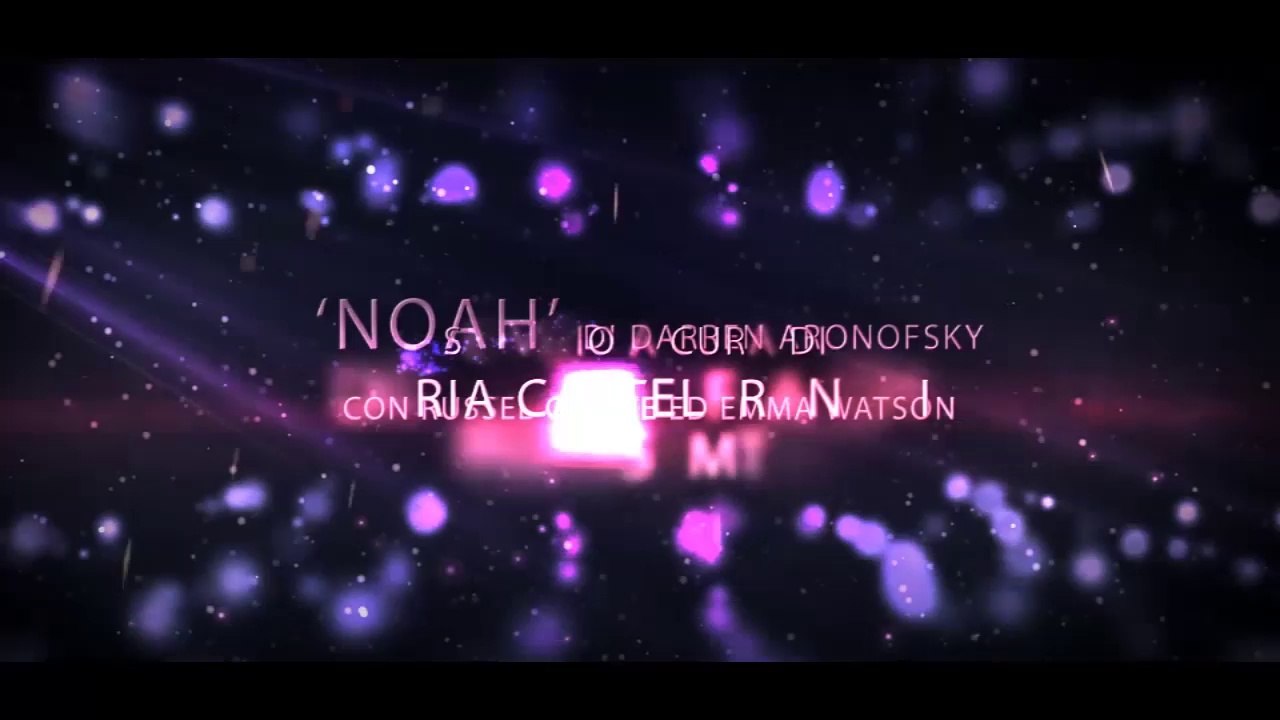 'Noah!' di Darren Aronofsky con Russel Crowe ed Emma Watson