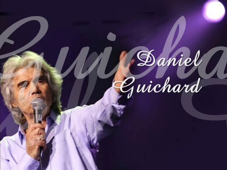 Si mes jours me sont comptés Daniel Guichard