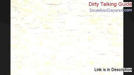 Dirty Talking Guide Review [Video Review]