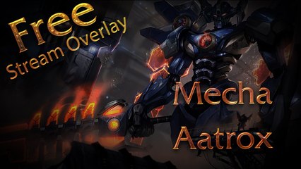 Free Mecha Aatrox Stream Overlay