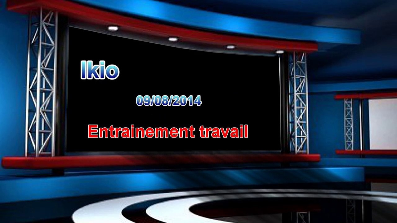 Travail Ikio 09-08-2014