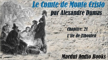 Le Comte de Monte Cristo par Alexandre Dumas Chapitre 21
