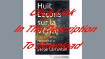 [Free PDF] Huit Leçons sur la Vérité: Philosophie et spiritualité (Nouvelles Leçons de Philosophie t. 26) Author Serge Carfantan