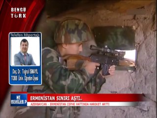 Doç.Dr. Toğrul İsmayıl GÜNÜN KONUSUnda Azerbaycan - Ermenistan cephe hattında yaşananları değerlendirdi.