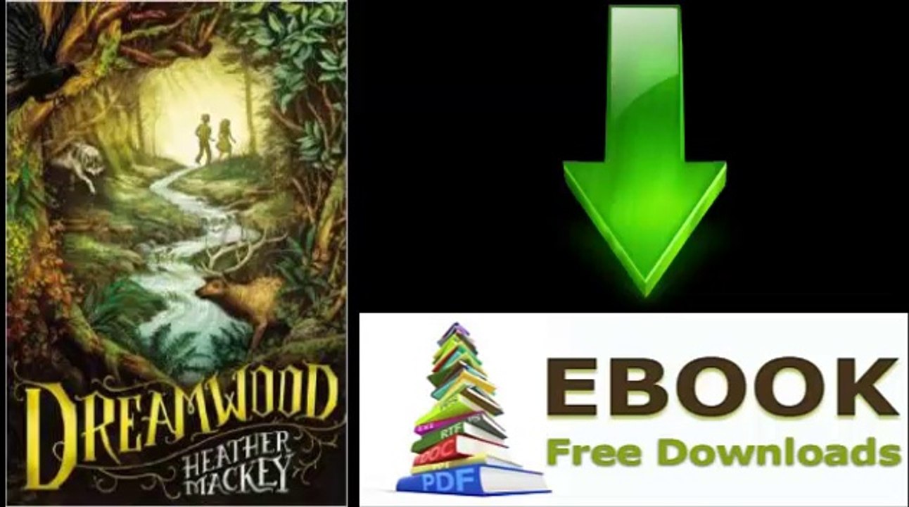 [Download eBook] Dreamwood by Heather Mackey