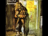 Ian Anderson isolated vocals - Excerpts from Aqualung album 2/2