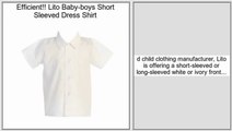 Lito Baby-boys Short Sleeved Dress Shirt Review
