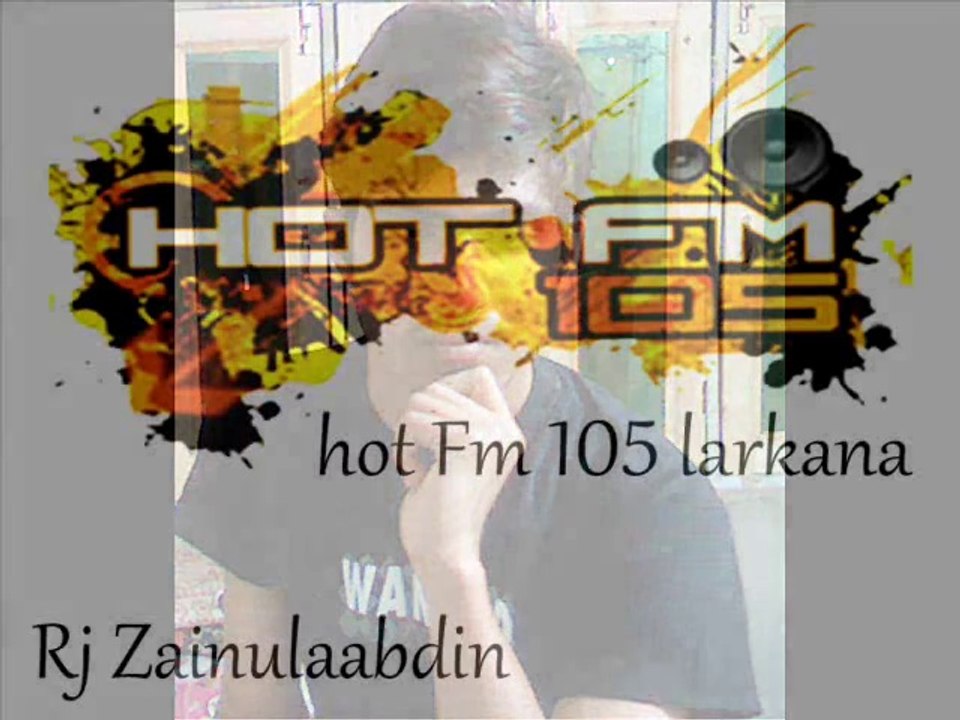 hot fm 105 larkana live RJ Zainulaabdin khokhar Larkana fm 105 111-111-105 larkana