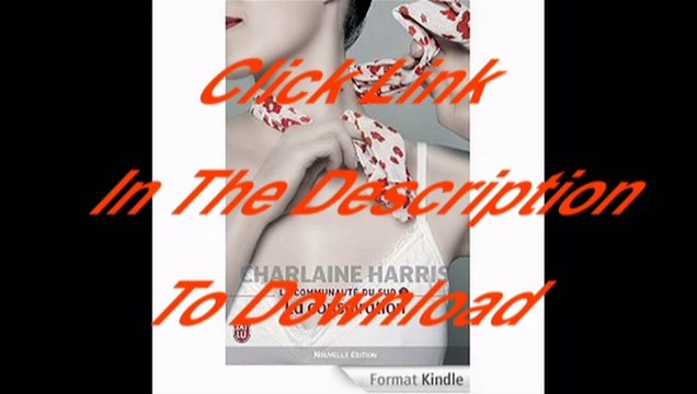 [Free PDF] La communauté du sud – 7 : La conspiration Author Charlaine Harris