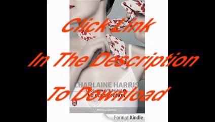 [Free PDF] La communauté du sud – 7 : La conspiration Author Charlaine Harris