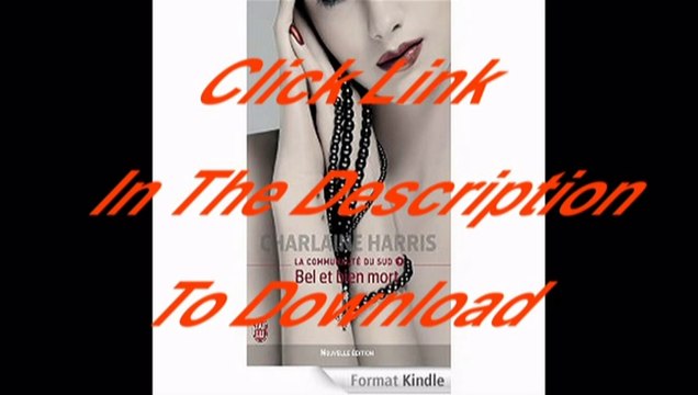 [Free PDF] La communauté du sud – 9 : Bel et bien mort Author Charlaine Harris