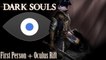 Oculus Rift: Dark Souls - First person Dark Souls running in the Oculus Rift!!
