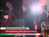 Seçilmiş İlk Cumhurbaşkanı ERDOĞAN AK Parti genel merkezinden Balkon Konuşması yapacak