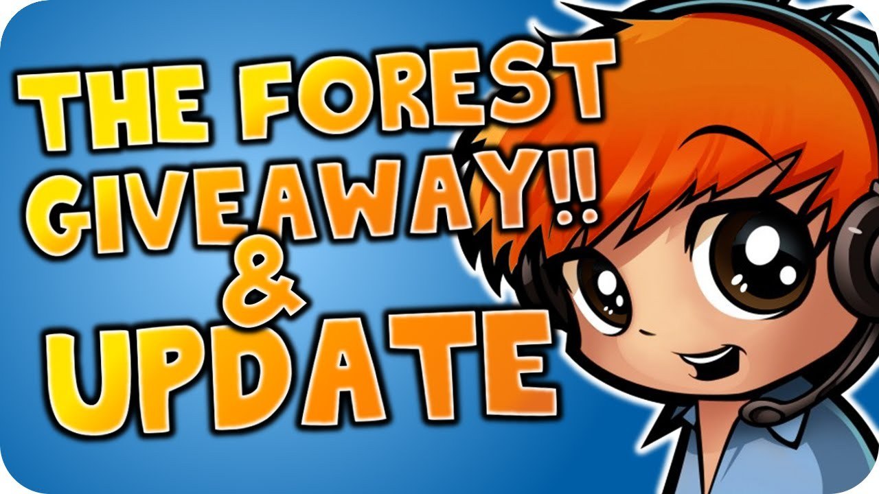 The Forest - GIVEAWAY!!! & Channel Update