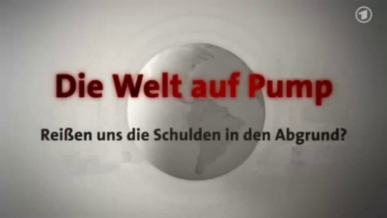 Die Welt auf Pump - 2012 - Reißen uns die Schulden in den Abgrund - by ARTBLOOD