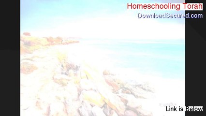 Homeschooling Torah Reviews [See my Review]