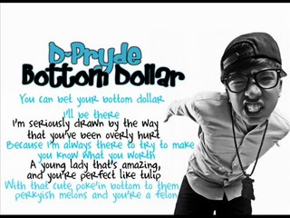 D-Pryde - Bottom Dollar (Lyrics)