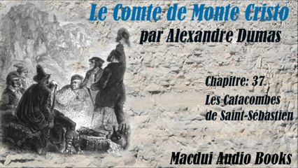 Le Comte de Monte Cristo par Alexandre Dumas Chapitre 37