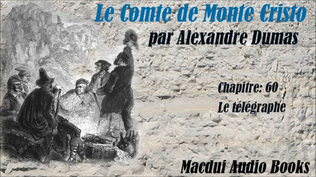 Le Comte de Monte Cristo par Alexandre Dumas Chapitre 60