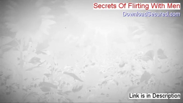 Secrets Of Flirting With Men PDF Download - Download Now