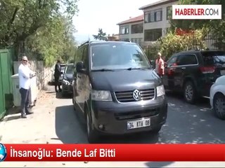 Ekmeleddin İhsanoğlu: Bende Laf Bitti