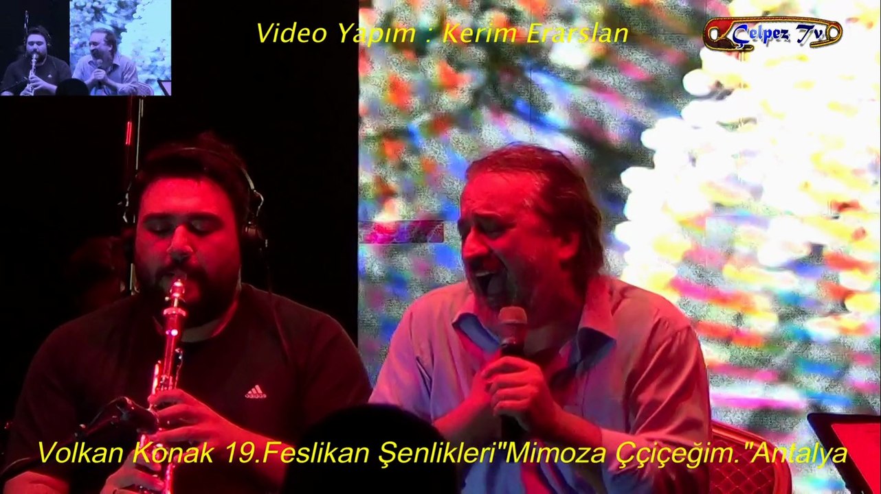Volkan Konak 19.Feslikan Şenlikleri"Mimoza Çiçeğim."Antalya