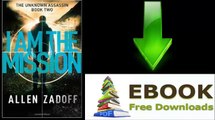 [FREE eBook] I Am the Mission by Allen Zadoff [PDF/ePUB]