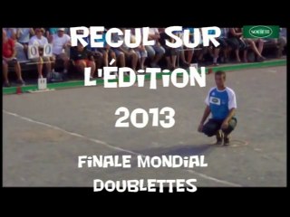 Mondial de Millau doublettes : Recul 2013, annonce 2014
