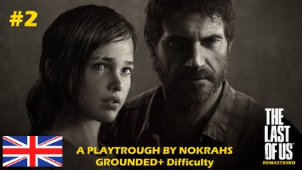 "THE LAST OF US" (PS4) - "Grounded+" "PlayTrough" (2)
