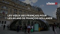 Les vœux des Français pour les 60 ans de François Hollande