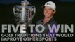 Five to Win: Golf traditions that would improve other sports