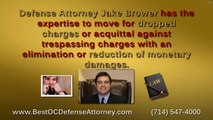Get the best defense for trespassing charges from Orange County defense attorney Jake Brower.