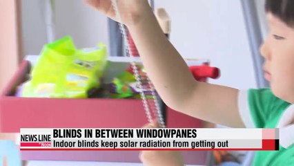 Blinds between windowpanes can help lower indoor summer temps