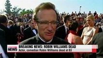 American actor Robin Williams dead of suspected suicide