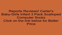 Carter's Baby-Girls Infant 3 Pack Scalloped Computer Socks Review