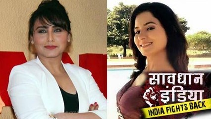 Savdhan India - Life Ok - Rani Mukherjee Special