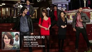 Mehboob Ki Full Audio Song - Creature 3D - Mithoon - Video Dailymotion