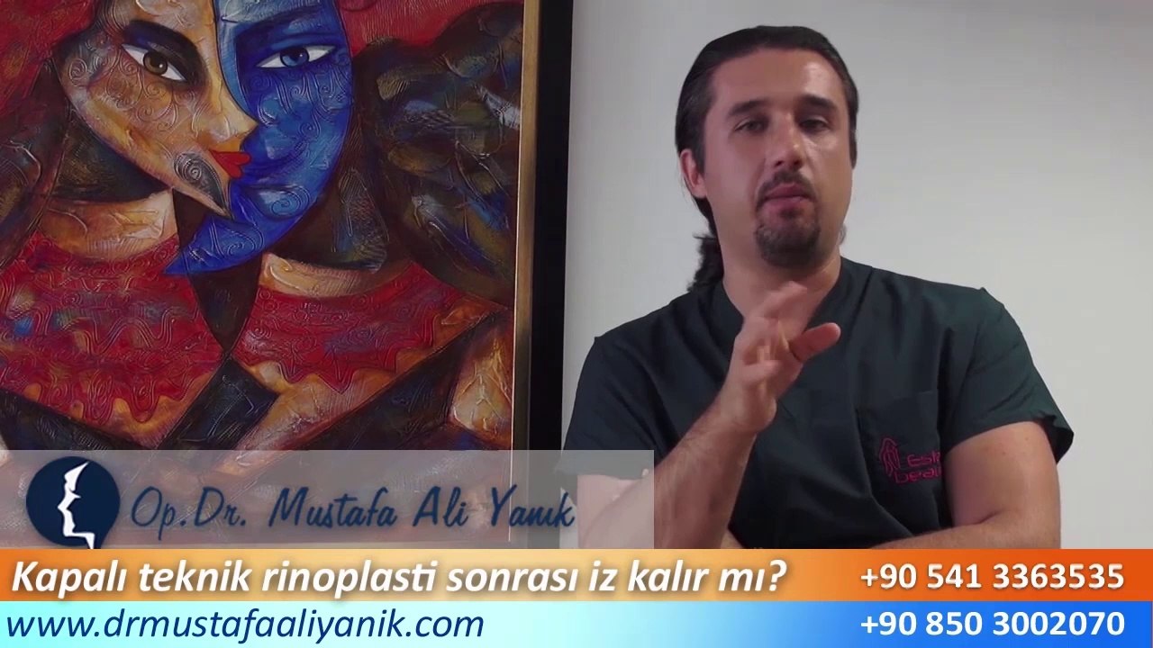 Op. Dr. Mustafa Ali Yanık kapalı teknik burun estetiği sonrası iz kalır mı ?