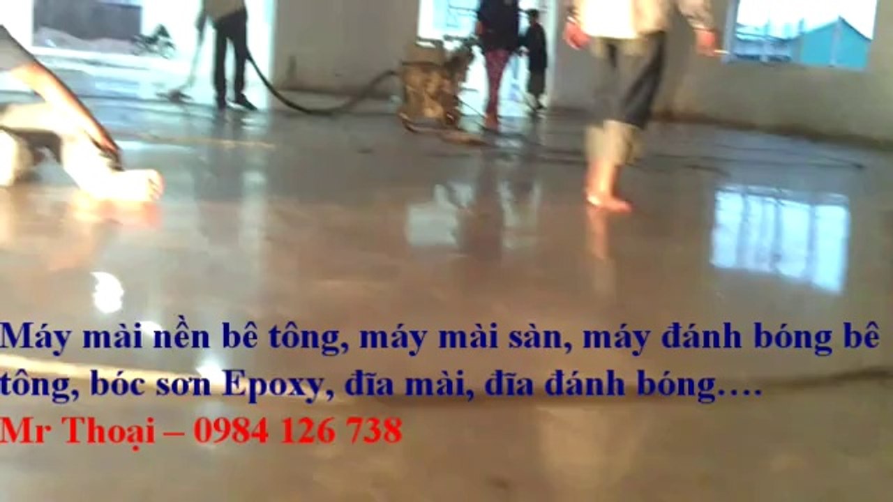 May danh bong be tong, may mai nen, may mai san - 0984 126 738