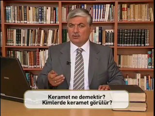 005-Keramet ne demektir,kimlerde görülür - Prof.Dr.Faruk Beşer @farukbeser