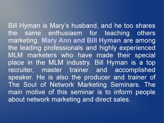 Mary Ann Hyman Has 22 Years Of Experience In Network Marketing