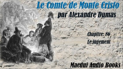 Le Comte de Monte Cristo par Alexandre Dumas Chapitre 86