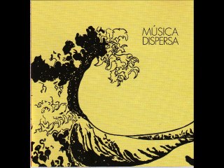 Música Dispersa - 1971 (full album)