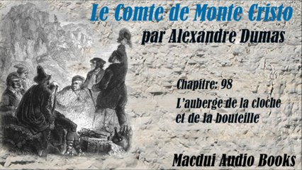 Le Comte de Monte Cristo par Alexandre Dumas Chapitre 98