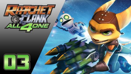 Ratchet & Clank All 4 One : Les plaines d'Aldaros | 03 - Let's Play FR