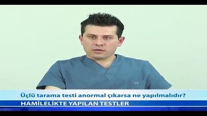 Üçlü Tarama Testi Anormal Çıkarsa Ne Yapılmalıdır? - Fragman